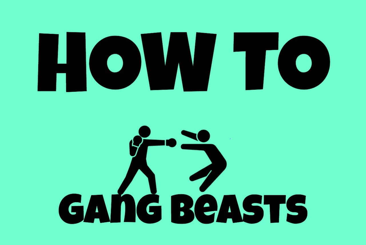 Gang beasts やり方